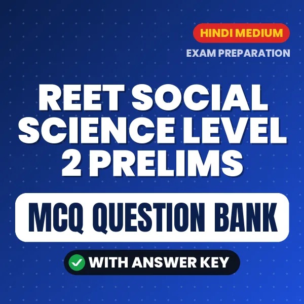 REET Social Science Level 2 Prelims MCQ with Answer Key Book PDF in Hindi – Exam-Oriented Objective Questions for Quick Revision