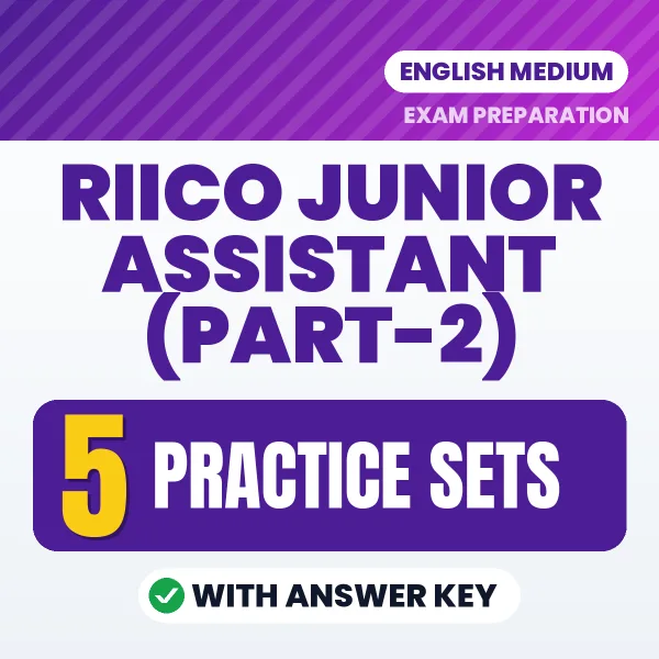 Test Your RIICO Junior Assistant (Part-2) Exam Preparation – 5 Practice Sets with Answer Key in PDF Format (English)