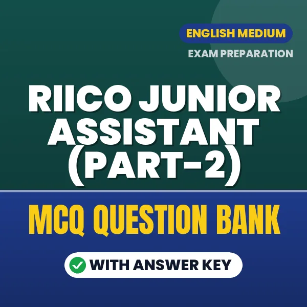 RIICO Junior Assistant (Part-2) Important MCQs with Answers (English) – Digital Question Bank for Exam Preparation