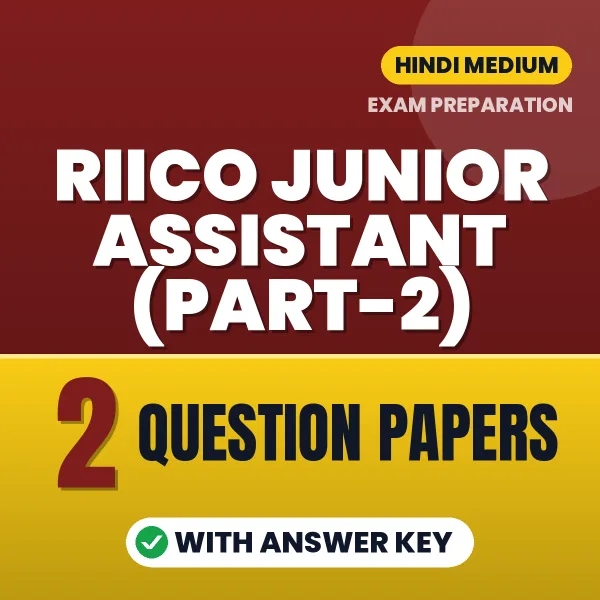 RIICO Junior Assistant (Part-2) Question Paper PDF in Hindi – 2 Full-Length Question Papers with Answer Key