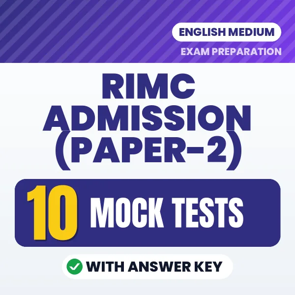 Practice for RIMC Admission (Paper-2) Exam at Home – 10 Mock Tests PDF in English with Answers