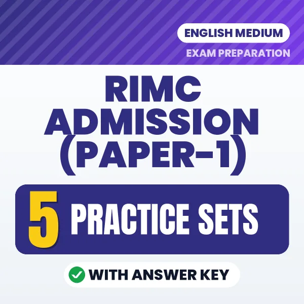 Practice for RIMC Admission (Paper-1) Exam at Home – 5 Practice Sets PDF in English with Answers