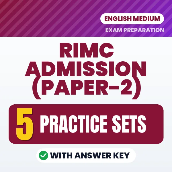 Practice for RIMC Admission (Paper-2) Exam at Home – 5 Practice Sets PDF in English with Answers