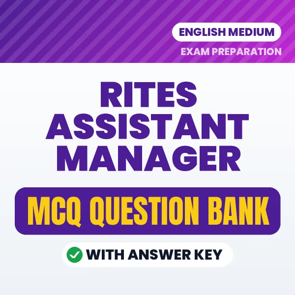 Prepare for RITES Assistant Manager Exam with Multiple Choice Questions & Answers PDF in English