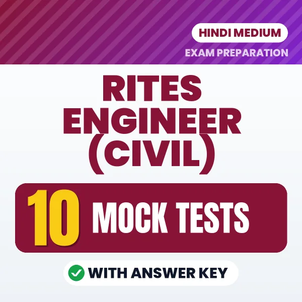 RITES Engineer (Civil) Exam Mock Test Series (Hindi): 10 Exam-Like Mock Tests with Answers