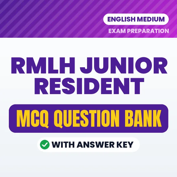 Download RMLH Junior Resident Exam MCQ PDF in English – Important Objective Questions with Answers