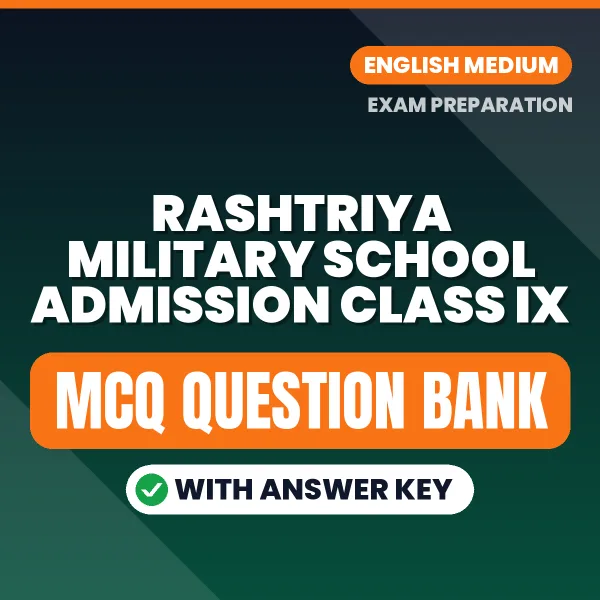 Best MCQ eBook for Rashtriya Military School Admission Class IX Exam in English | Selected Questions with Answer Key