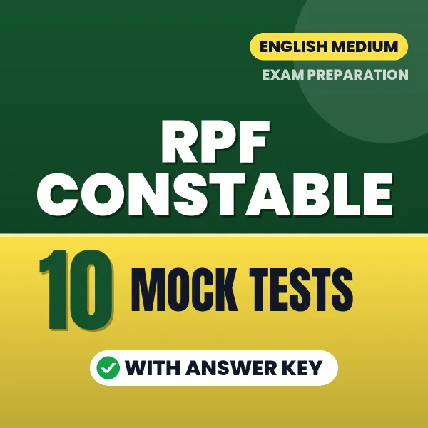 Download 10 RPF Constable Mock Tests PDF (English) Based on the Latest Exam Pattern