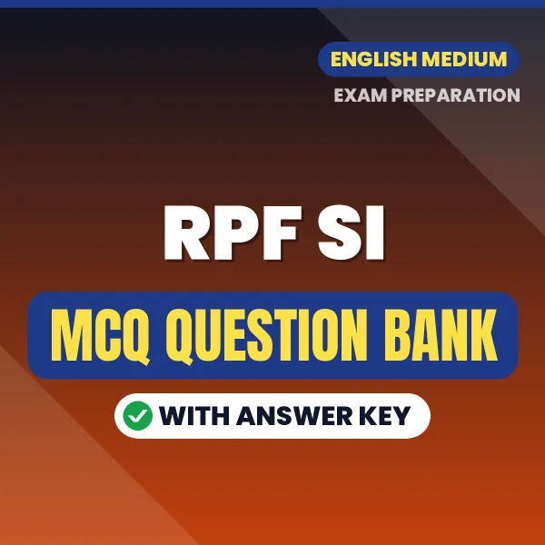 RPF SI MCQ with Answer Key Book PDF in English – Exam-Oriented Objective Questions for Quick Revision