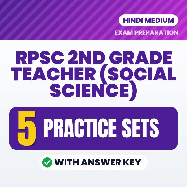 RPSC 2nd Grade Teacher (Social Science) Exam Practice Set Series (Hindi): 5 Exam-Like Practice Sets with Answers