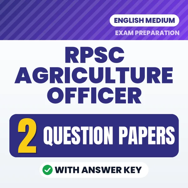Practice for RPSC Agriculture Officer Exam at Home – 2 Question Papers PDF in English with Answers