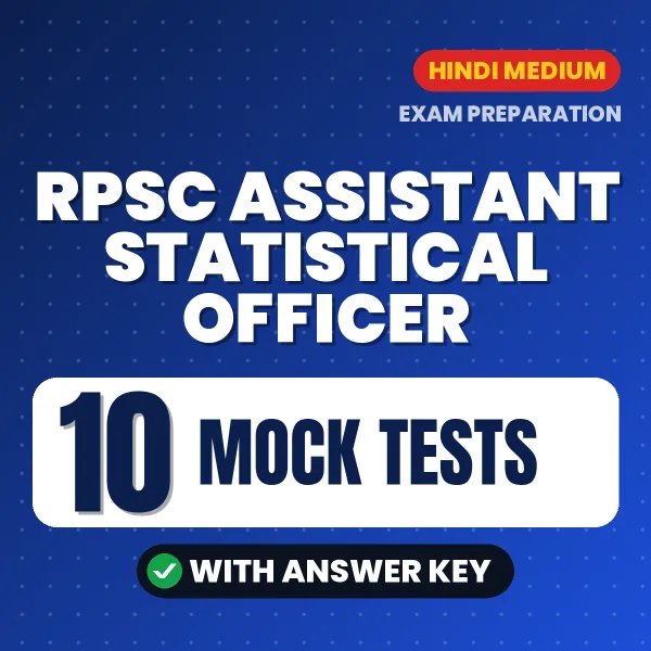 Download 10 RPSC Assistant Statistical Officer Mock Tests PDF (Hindi) Based on the Latest Exam Pattern