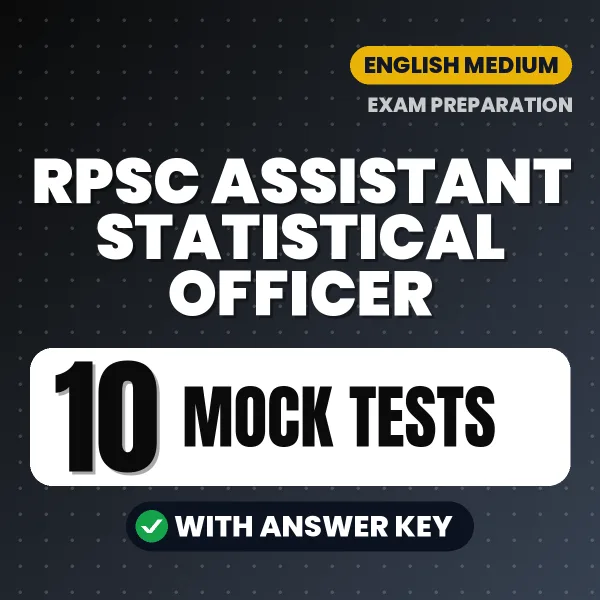 Test Your RPSC Assistant Statistical Officer Exam Preparation – 10 Mock Tests with Answer Key in PDF Format (English)