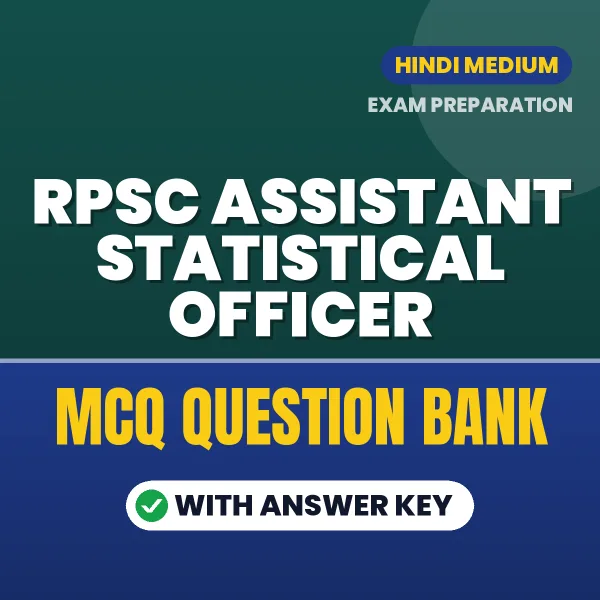 RPSC Assistant Statistical Officer Exam Objective Question Bank (Hindi): MCQs with Answer Key Based on the Latest Syllabus