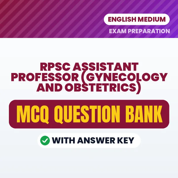 Best MCQ eBook for RPSC Assistant Professor (Gynecology and Obstetrics) Exam in English | Selected Questions with Answer Key