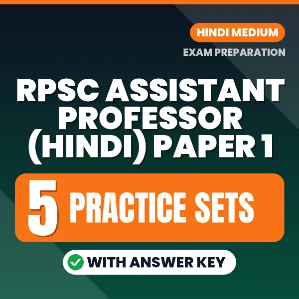 RPSC Assistant Professor (Hindi) Paper 1 Practice Set PDF in Hindi – 5 Full-Length Practice Sets with Answer Key
