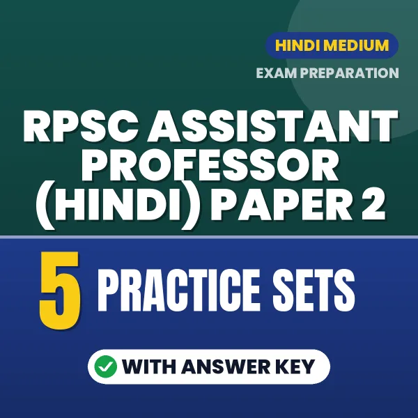 RPSC Assistant Professor (Hindi) Paper 2 Practice Set PDF in Hindi – 5 Full-Length Practice Sets with Answer Key
