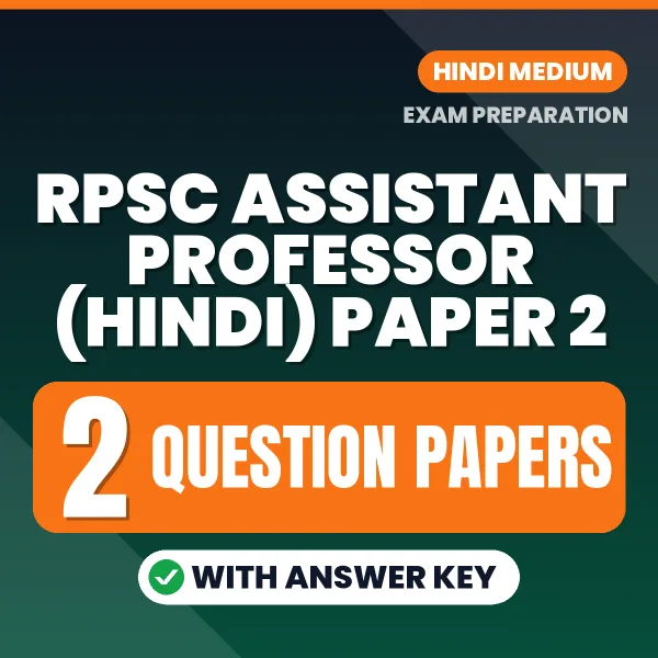 RPSC Assistant Professor (Hindi) Paper 2 Question Paper PDF in Hindi – 2 Full-Length Question Papers with Answer Key