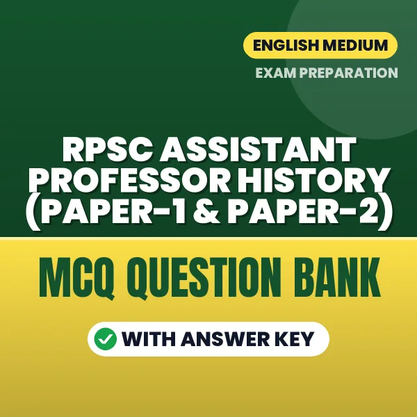 Best MCQ eBook for RPSC Assistant Professor History (Paper-1 & Paper-2) Exam in English | Selected Questions with Answer Key