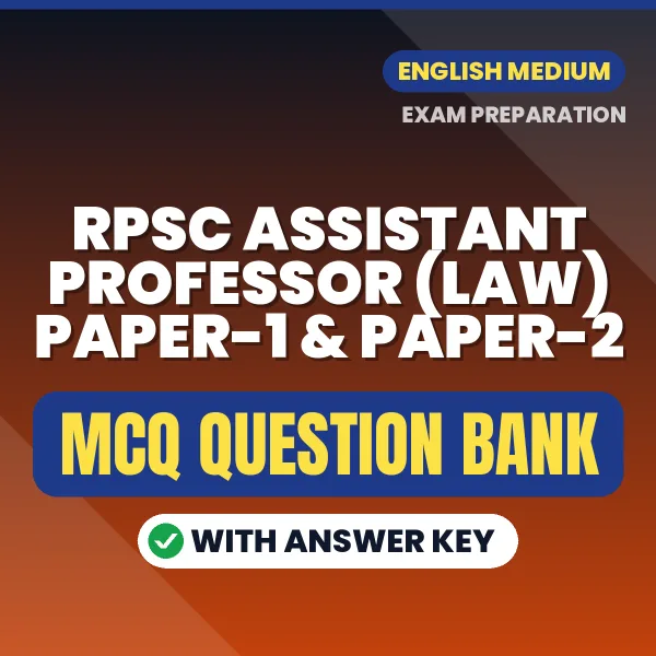 Best MCQ eBook for RPSC Assistant Professor (Law) Paper-1 & Paper-2 Exam in English | Selected Questions with Answer Key