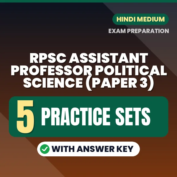 Practice for RPSC Assistant Professor Political Science (Paper 3) Exam at Home – 5 Practice Sets PDF in Hindi with Answers