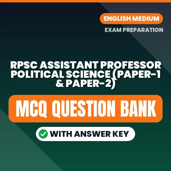 Best MCQ eBook for RPSC Assistant Professor Political Science (Paper-1 & Paper-2) Exam in English | Selected Questions with Answer Key
