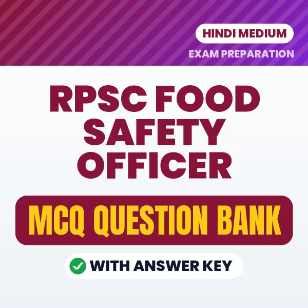 RPSC Food Safety Officer Important MCQs with Answers (Hindi) – Digital Question Bank for Exam Preparation