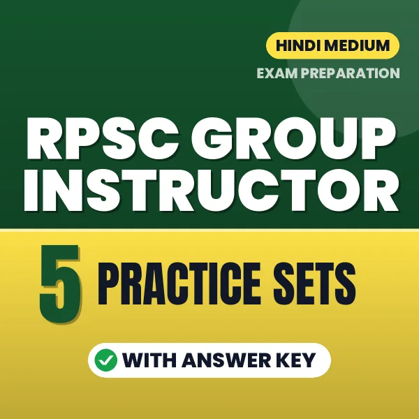 RPSC Group Instructor Exam Practice Set Series (Hindi): 5 Exam-Like Practice Sets with Answers
