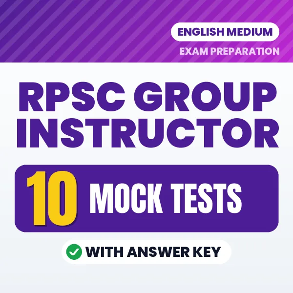 Download 10 RPSC Group Instructor Mock Tests PDF (English) Based on the Latest Exam Pattern