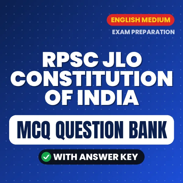 Prepare for RPSC JLO Constitution of India Exam Paper 1 with Multiple Choice Questions & Answers PDF in English