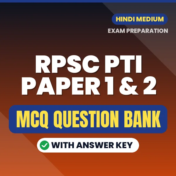Download RPSC PTI Paper 1 & 2 Exam MCQ PDF in Hindi – Important Objective Questions with Answers
