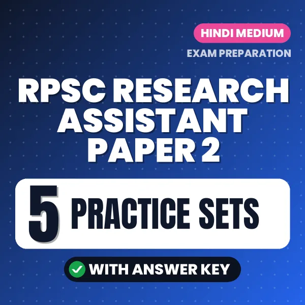 Practice for RPSC Research Assistant Paper 2 Exam at Home – 5 Practice Sets PDF in Hindi with Answers