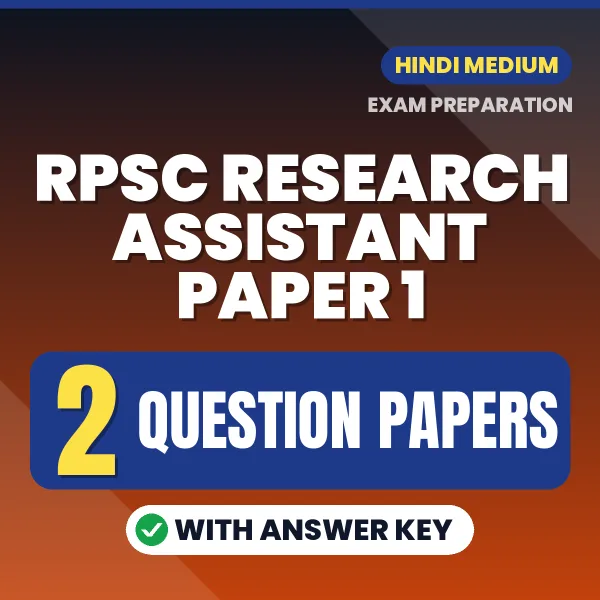 Download 2 RPSC Research Assistant Paper 1 Question Papers PDF (Hindi) Based on the Latest Exam Pattern