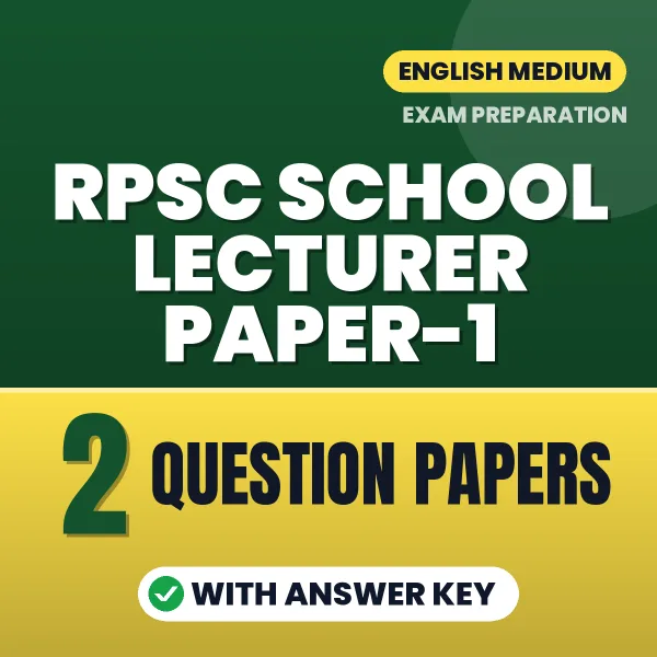 Boost Your RPSC School Lecturer Paper-1 Exam Score with 2 Question Papers with Answer Key in English – PDF eBook