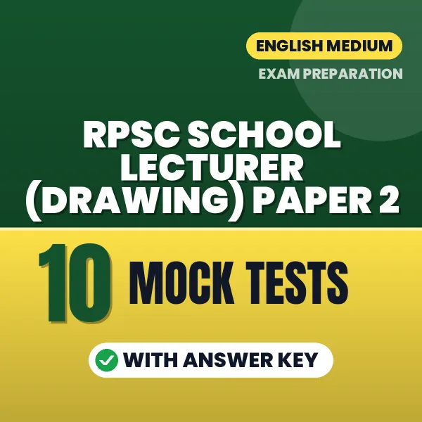 10 Mock Tests for RPSC School Lecturer (Drawing) Paper 2 Exam in English | Practice eBook with Answer Key – Instant PDF Download