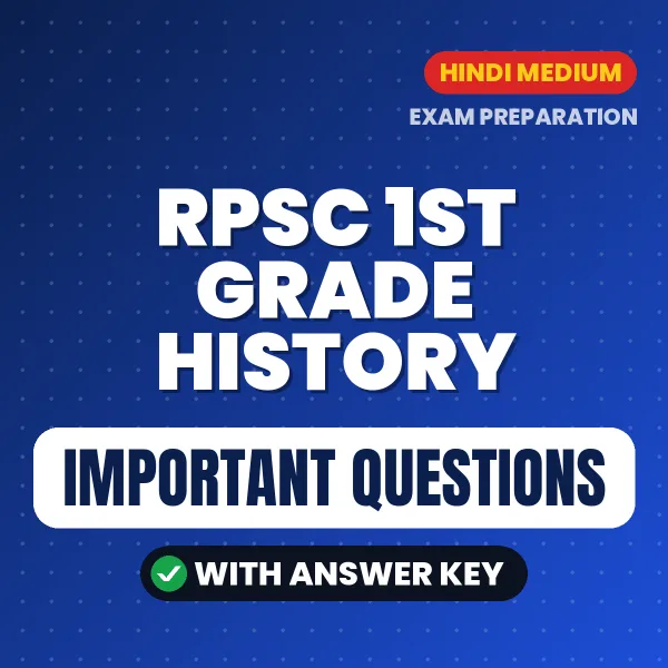 RPSC 1st Grade History Exam Guide PDF in Hindi – Important Questions for Quick Revision