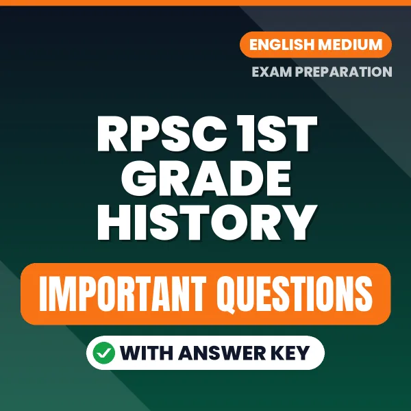 RPSC 1st Grade History Exam Guide PDF in English – Important Questions for Quick Revision
