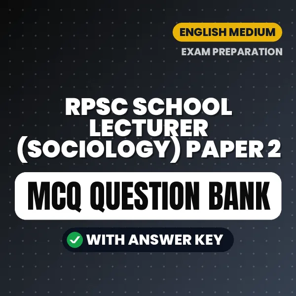 Crack RPSC School Lecturer (Sociology) Paper 2 Exam with This MCQ Practice Book PDF in English – Instant Download