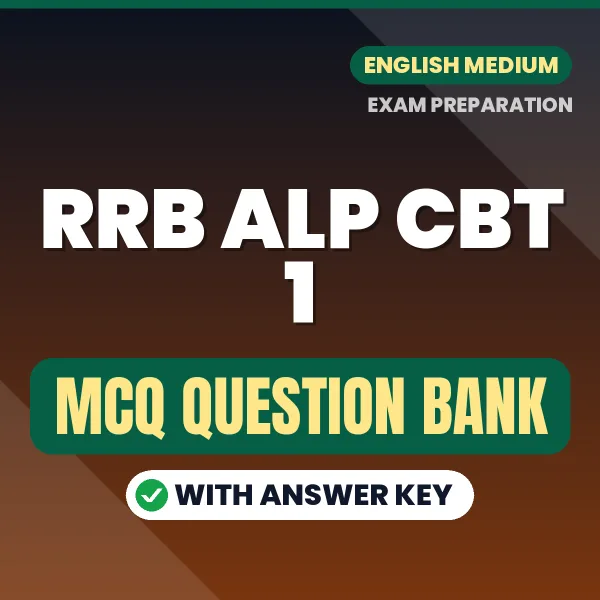 Download RRB ALP CBT 1 Exam MCQ PDF in English – Important Objective Questions with Answers
