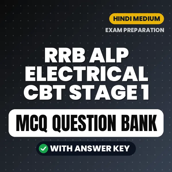 Best MCQ eBook for RRB ALP ELECTRICAL CBT STAGE 1 Exam in Hindi | Selected Questions with Answer Key
