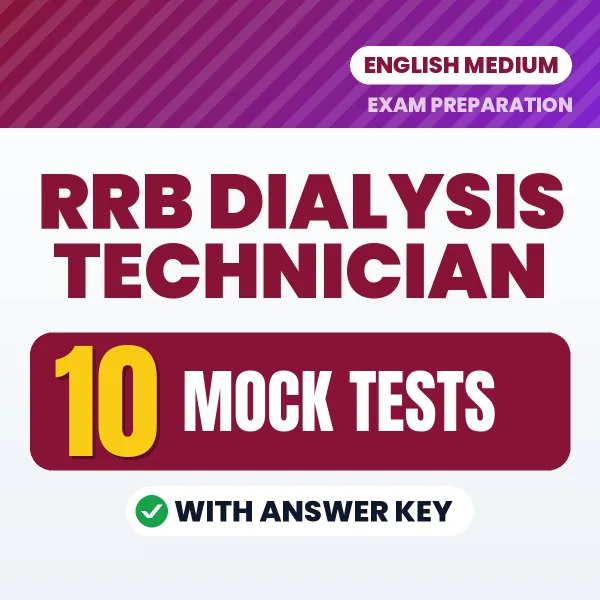 Boost Your RRB Dialysis Technician Exam Score with 10 Mock Tests with Answer Key in English – PDF eBook