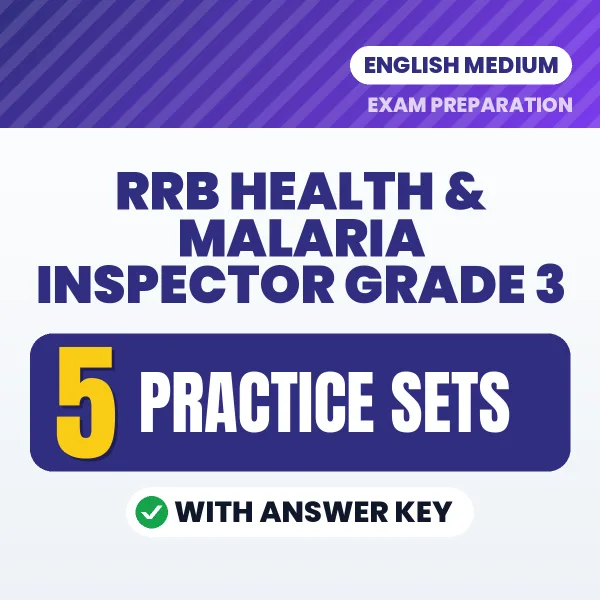 Boost Your RRB Health & Malaria Inspector Grade 3 Exam Score with 5 Practice Sets with Answer Key in English – PDF eBook