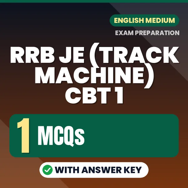RRB JE (Track Machine) CBT 1 MCQ with Answer Key Book PDF in English – Exam-Oriented Objective Questions for Quick Revision