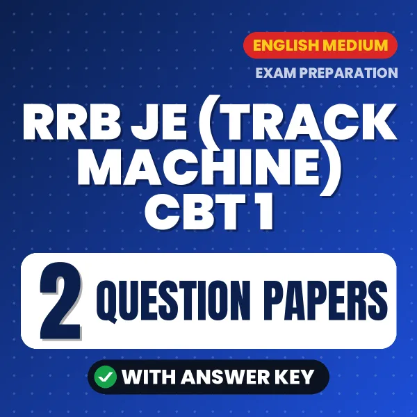 2 Question Papers for RRB JE (Track Machine) CBT 1 Exam in English | Practice eBook with Answer Key – Instant PDF Download