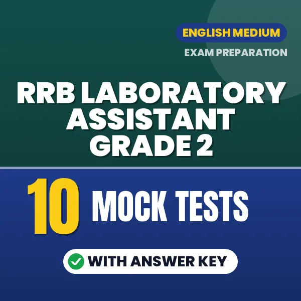 Practice for RRB Laboratory Assistant Grade 2 Exam at Home – 10 Mock Tests PDF in English with Answers