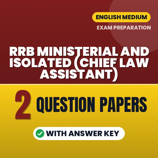 Practice for RRB Ministerial and Isolated (Chief Law Assistant) Exam at Home – 2 Question Papers PDF in English with Answers