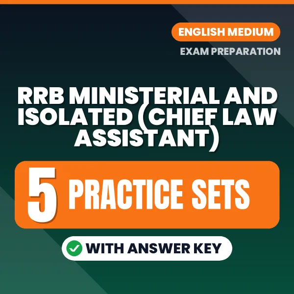 Practice for RRB Ministerial and Isolated (Chief Law Assistant) Exam at Home – 5 Practice Sets PDF in English with Answers
