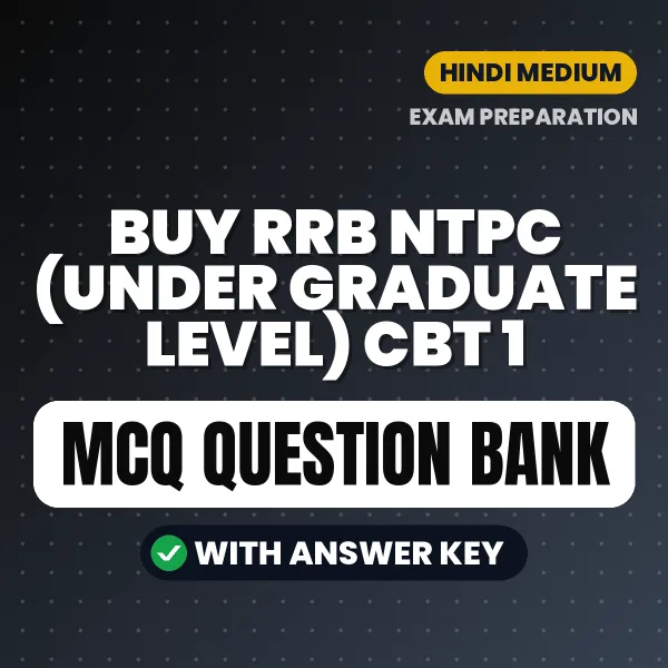 Buy RRB NTPC (Under Graduate level) CBT 1 Exam Objective Type Questions eBook in Hindi – Latest Pattern MCQ Collection
