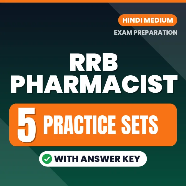 RRB Pharmacist Exam Practice Set Series (Hindi): 5 Exam-Like Practice Sets with Answers