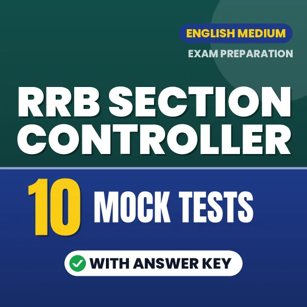 Practice for RRB Section Controller Exam at Home – 10 Mock Tests PDF in English with Answers
